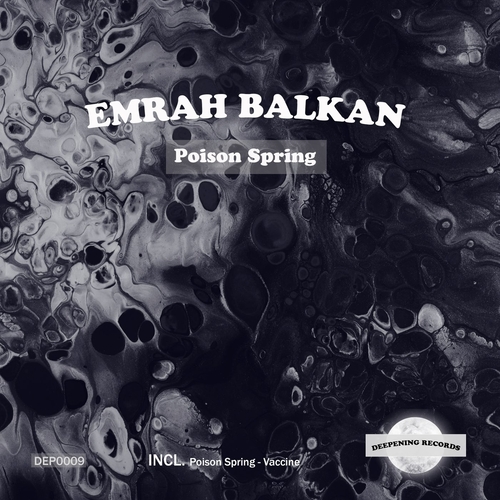 Emrah Balkan - Poison Spring [DEP0009]